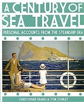 A Century of Sea Travel. Personal accounts from the Steamship Era