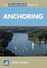 The Adlard Coles Book of Anchoring.