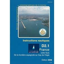 D21-INA France (côte Sud) : de la frontière espagnole au cap de l'Aigle