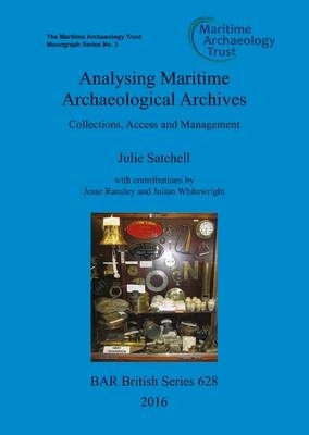 Analysing maritime archaeological archives "collections, access and management"