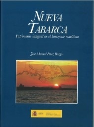 Nueva Tabarca "Patrimonio integral en el horizonte marítimo"