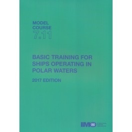 Model Course 7.11 e-book: Basic training for ships operating in polar waters, 2017 Spanish Ed "Formación Básica para buques que operen en aguas polares"