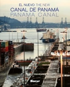 El nuevo Canal de Panamá, liderazgo de España en grandes obras e infraestructuras