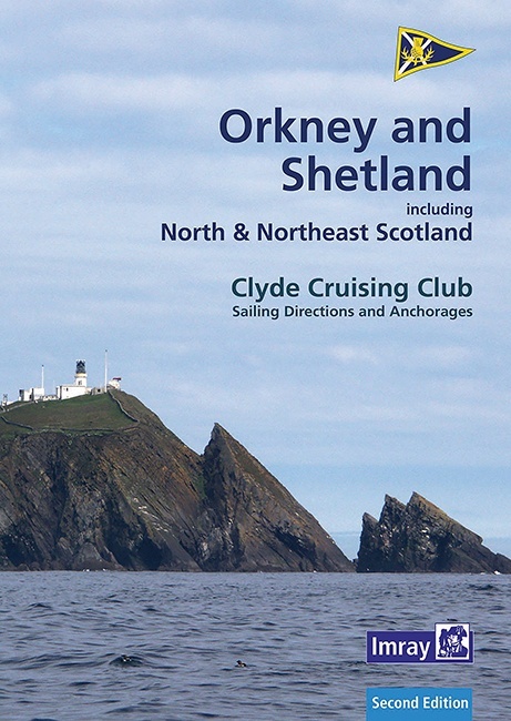 Orkney and Shetland (CCC Sailing Directions Orkney and Shetland Islands: Including North and Northeast Scotland)