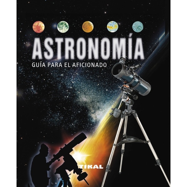 Astronomía guía para el aficionado