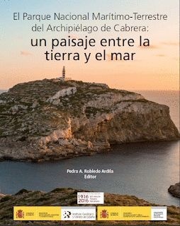 El Parque Nacional Marítimo-Terrestre del Archipiélago de Cabrera: "un paisaje entre la tierra y el mar"