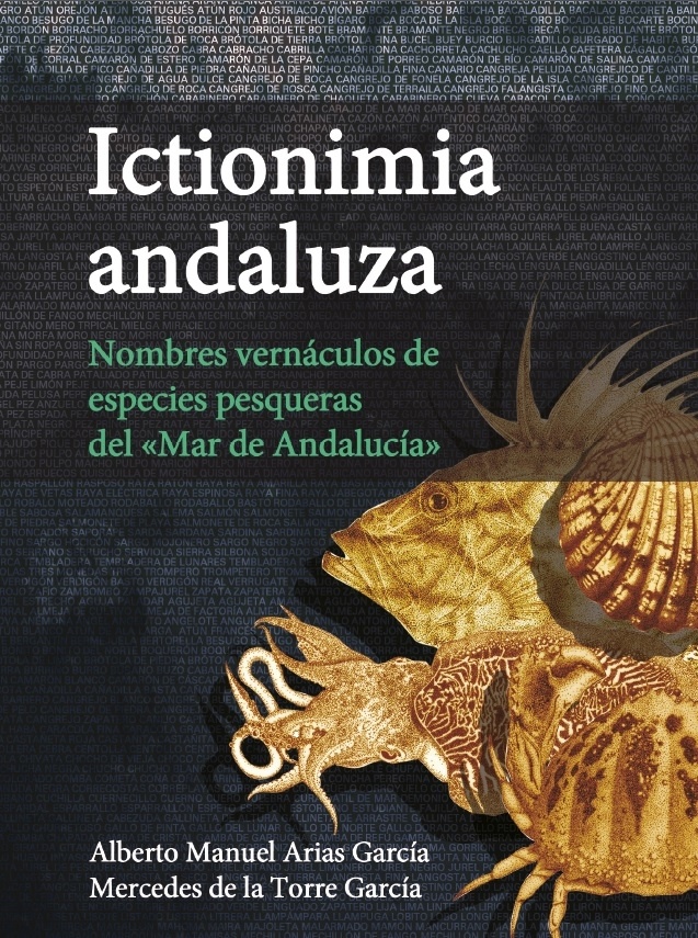 Ictionimia andaluza. Nombres vernáculos de especies pesqueras del  Mar de Andalu