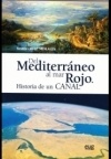 Del Mediterráneo al mar Rojo "historia de un canal"