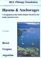 Havens & Anchorages. A Companion to the South Atlantic Circuit for the South American coast. Brazil. Uru