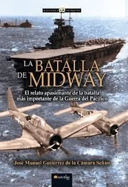 La batalla de Midway "El punto de inflexión de la guerra del Pacífico"