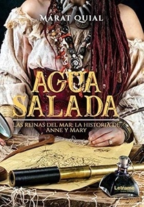 Agua salada. Las reinas del mar: la historia de Anne y Mary