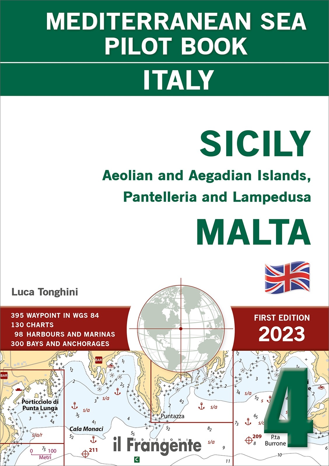 SICILY Aeolian and Aegadian Islands, Pantelleria and Lampedusa MALTA