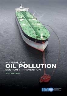 Manual on Oil Pollution (Section I).