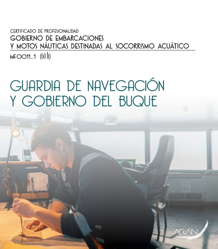 GUARDIA DE NAVEGACION Y GOBIERNO DEL BUQUE