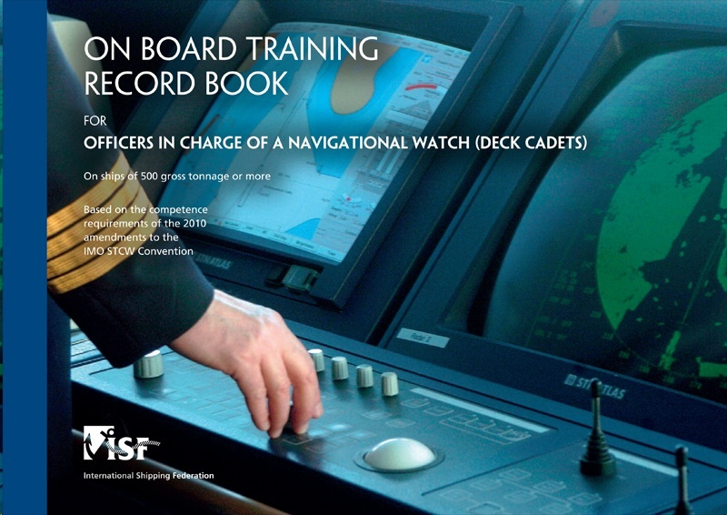 On Board Training Record Book for Officers in Charge of a Navigational Watch (Deck Cadets)