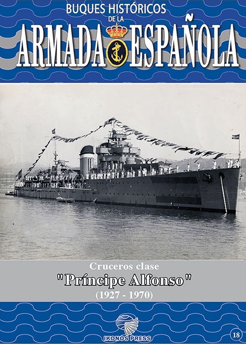 Buques Históricos de la Armada Nº 18. Cruceros clase  Príncipe Alfonso