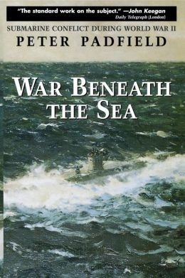 War Beneath the Sea: Submarine Conflict During World War II