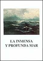 La inmensa y profunda mar