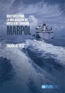 Directrices para la implantación del anexo V del Convenio Marpol. Edición 2017