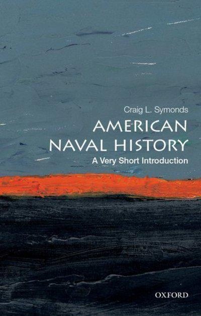 American naval history "a very short introduction"