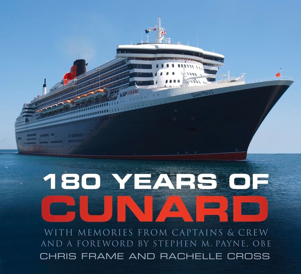 180 YEARS OF CUNARD