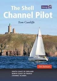 The Shell Channel Pilot "South coast of England, the North coast of France and the Channe"