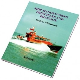 Ship Manoeuvring Principles and Pilotage
