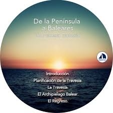 DVD De la Península a Baleares (A toda vela) "la primera travesía"