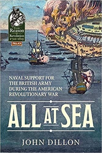 All at Sea: Naval Support for the British Army During the American Revolutionary War (Reason to Revoluti