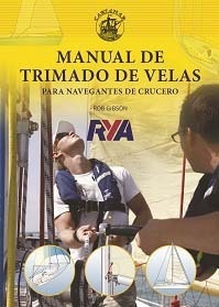 Manual de trimado de velas para navegantes de crucero