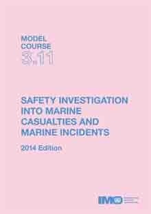 Model course 3.11. Safety investigation into marine casualities and marine incidents
