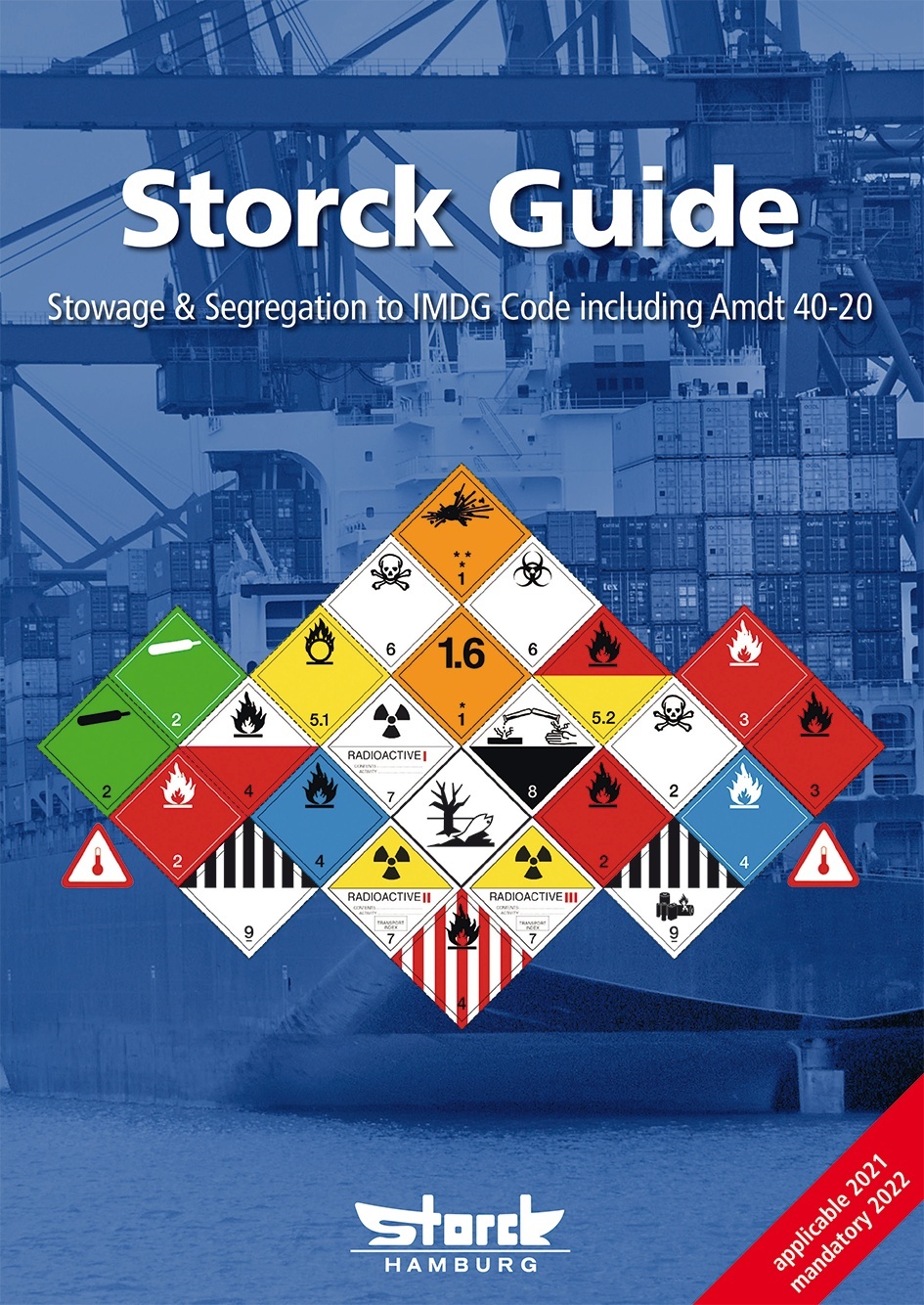 STORCK GUIDE - STOWAGE AND SEGREGATION TO IMDG CODE INCLUDING AMDT 40-20