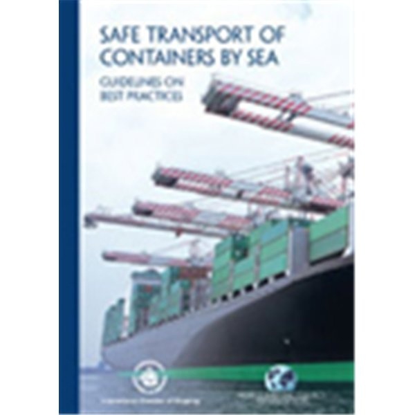 Safe Transport of Containers by Sea. Guidelines on Best Practices