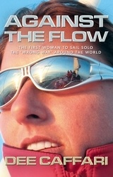 Againts the flow "the first woman to sail solo the wrong way around the world"