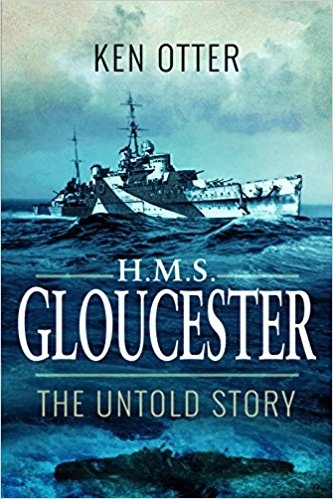 HMS Gloucester "The Untold Story"