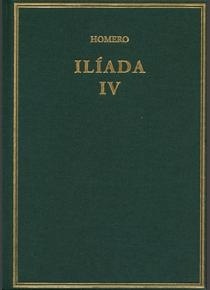 Ilíada. Volumen IV: Cantos XVIII-XXIV
