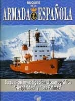 Buques de la armada española. Buques de investigación oceanográfica "Hespérides" y "Las Palmas"