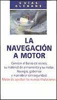 La navegación a motor. Conocer el barco de recreo, su material de armamento y su motor. Navegar, goberna