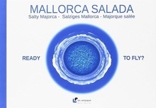 Mallorca Salada. Ready to Fly?