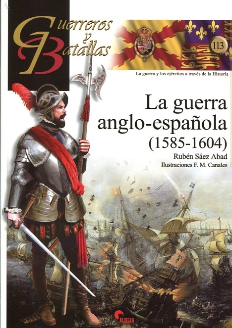 La guerra anglo-española (1585-1604)
