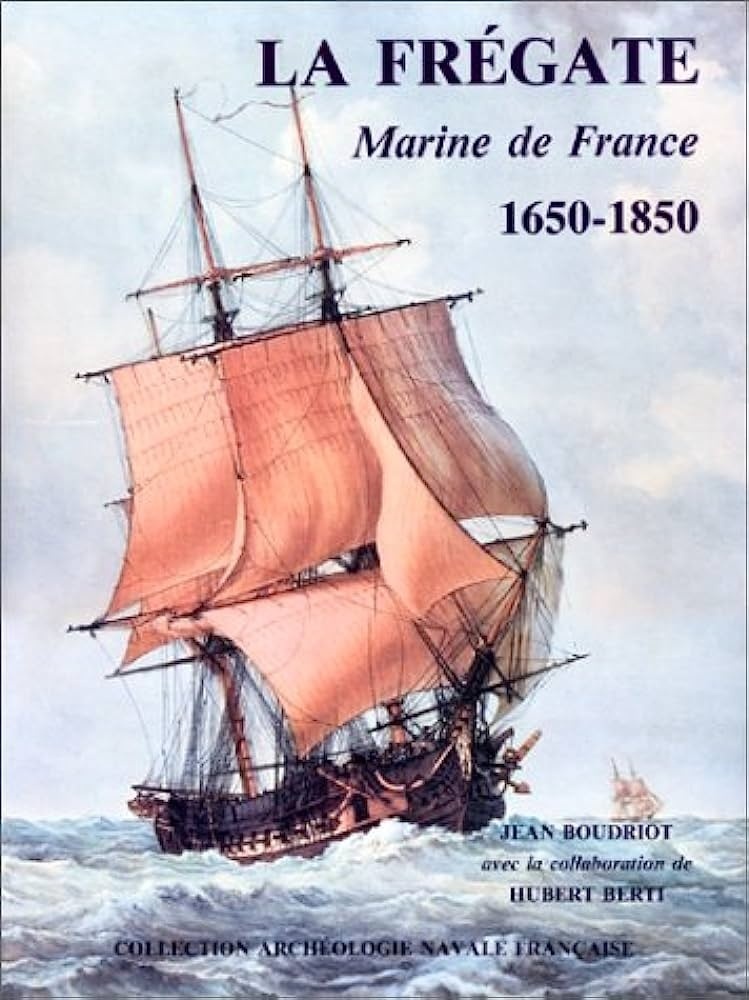 FREGATE Marine de France 1650-1850 (inglés)