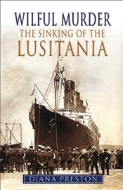 Wilful Murder "The Sinking Of The Lusitania"