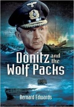 Dönitz and the Wolf Packs