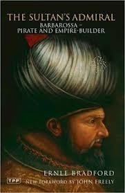 Sultan's Admiral "Barbarossa - Pirate and Empire Builder"