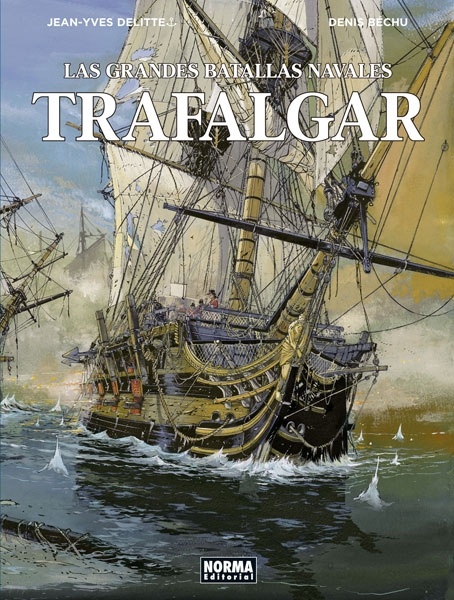 Las grandes batallas navales. 1 Trafalgar