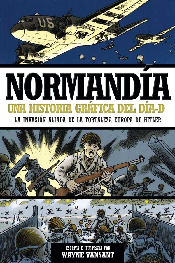 Normandía "Una historia gráfica del Día-D"