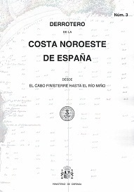 Derrotero 3. 2019 Costa noroeste de España. Desde Cabo Finisterre hasta el río Miño (Consulte disponibilidad)
