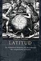 Latitud. La verdadera historia del descubridor del magnetismo terrestre