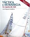 Táctica y estrategia en regatas de club "adaptado al RRV 2009-2012"
