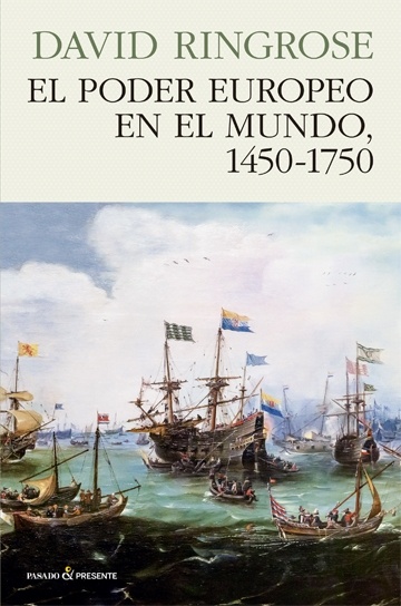 El poder europeo en el mundo "1450-1750"